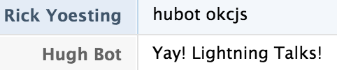 screenshot of HipChat convo to demo 'hubot okcjs' command and robot.respond